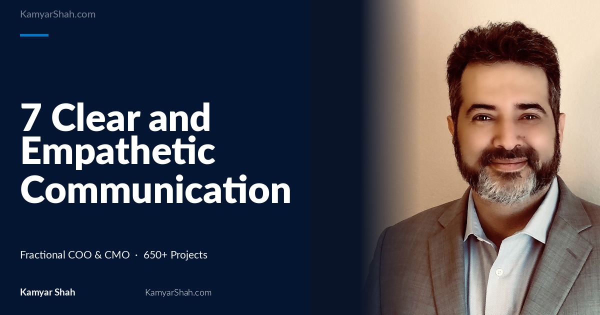 7 Clear and Empathetic Communication Strategies