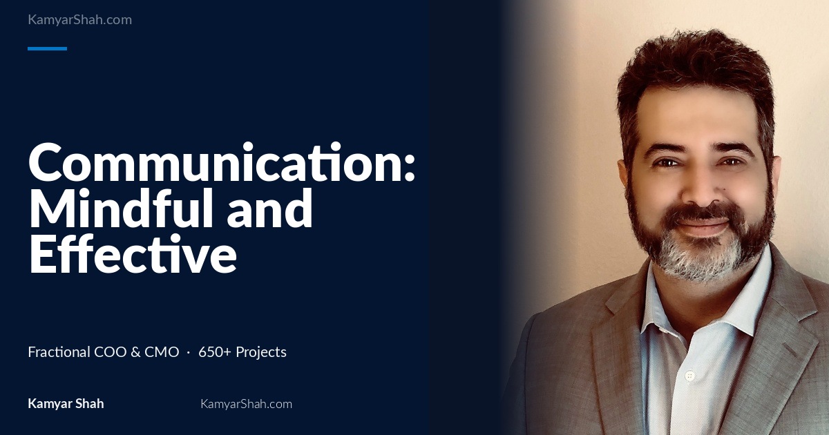 Communication: Mindful and Effective Ways to Keep Everyone Informed