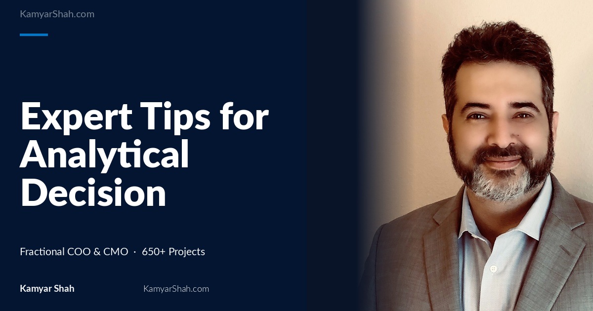 Expert Tips for Analytical Decision Making