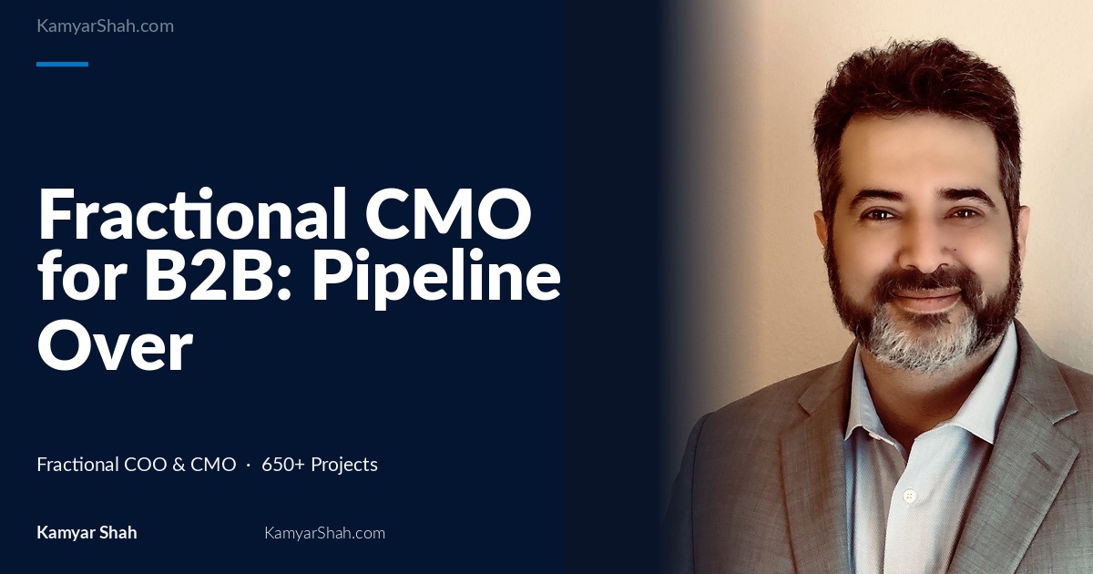 Fractional CMO for B2B: Pipeline Over Vanity Metrics