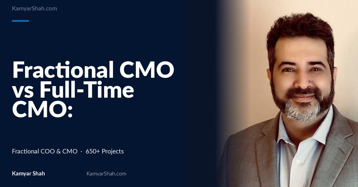 Fractional CMO vs Full-Time CMO: The Decision Is About Structure, Not Cost