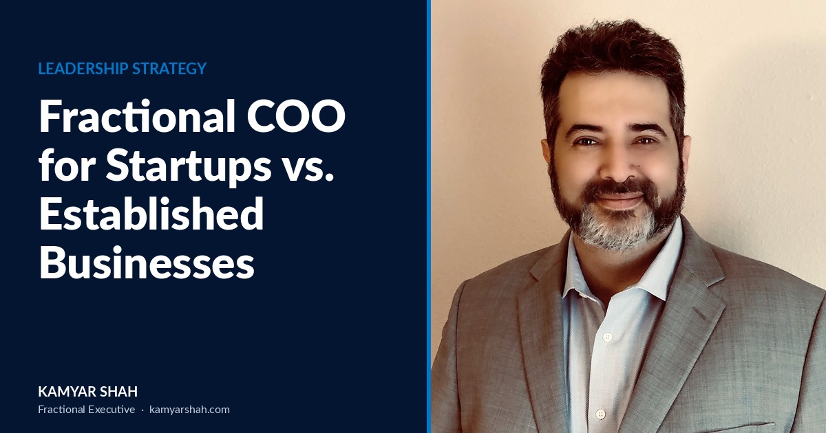 Fractional COO for Startups vs. Established Businesses