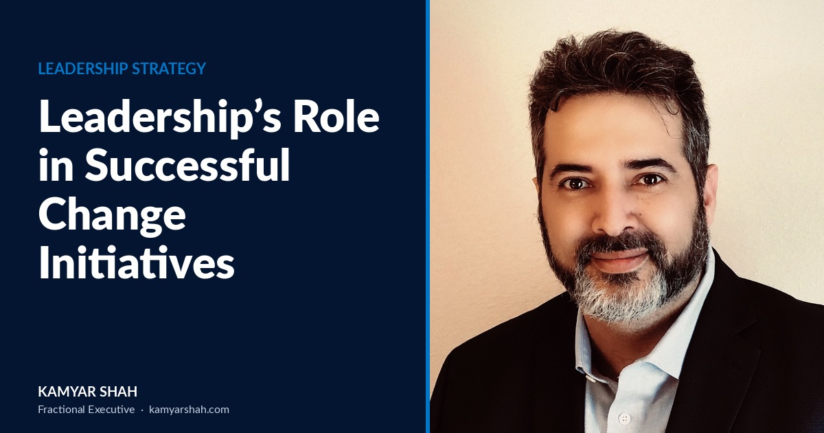 Leadership’s Role in Successful Change Initiatives
