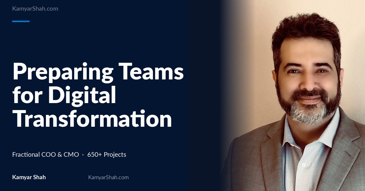 Preparing Teams for Digital Transformation
