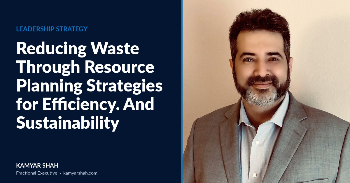 Reducing Waste Through Resource Planning Strategies for Efficiency and Sustainability