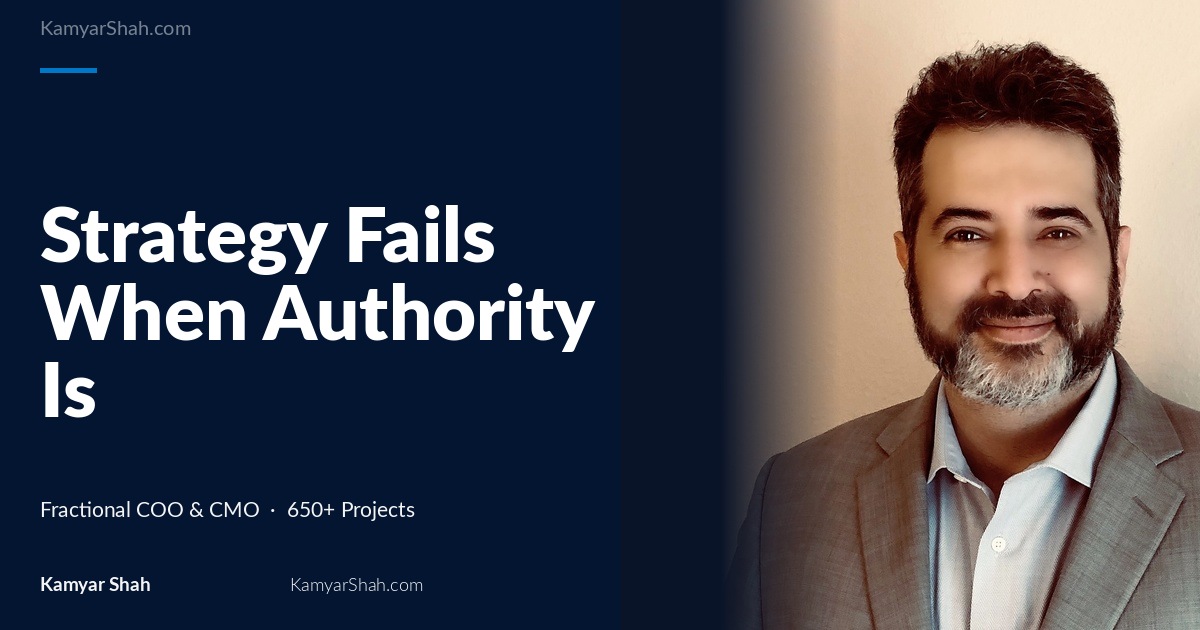 Strategy Fails When Authority Is Not Explicit