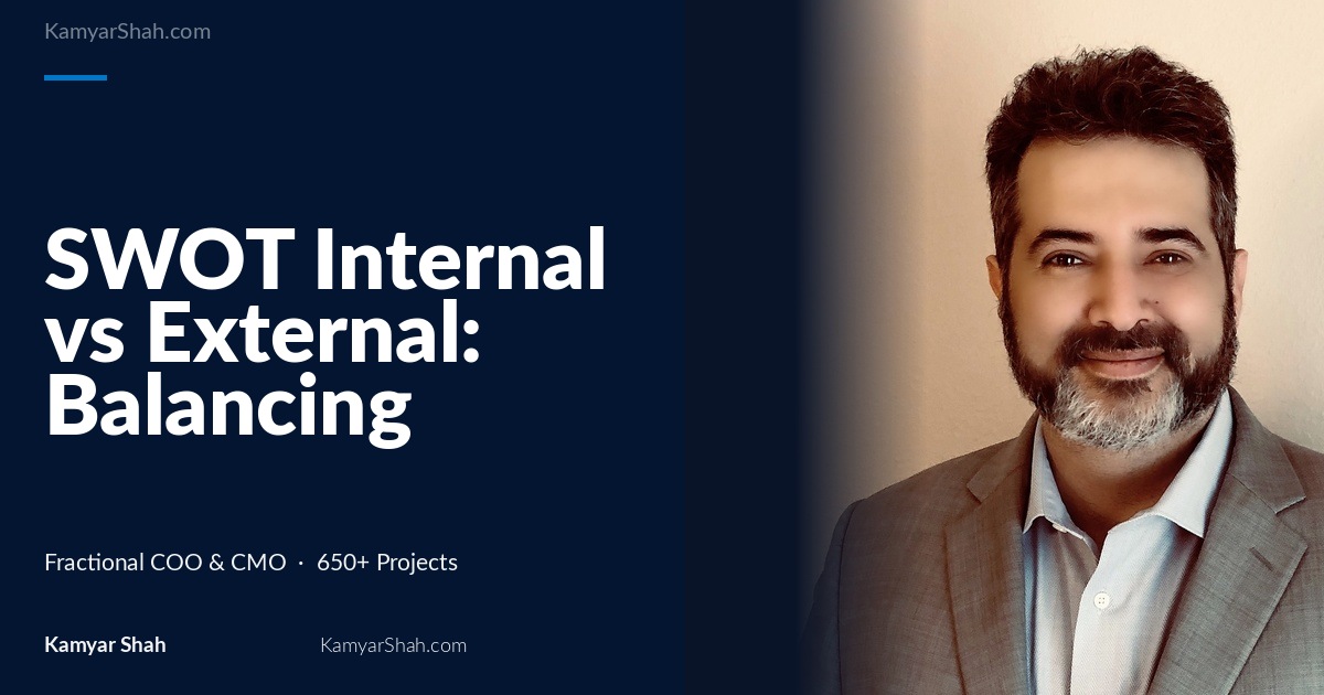 SWOT Internal vs External: Balancing Strengths, Weaknesses, Opportunities, and Threats
