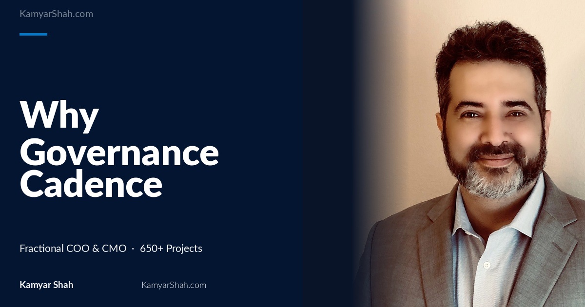 Why Governance Cadence Matters More Than Marketing Strategy