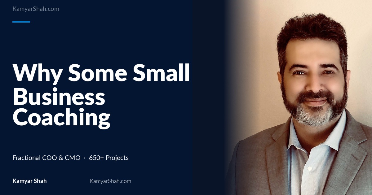 Why Some Small Business Coaching Fails: A COO’s Perspective
