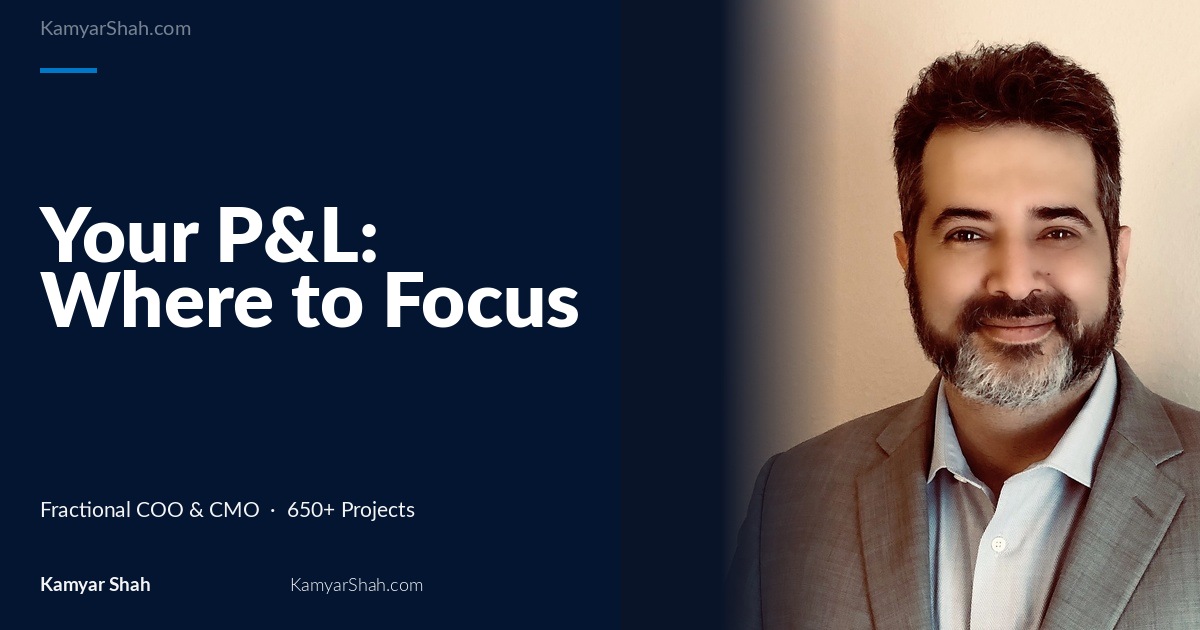 Your P&L: Where to Focus