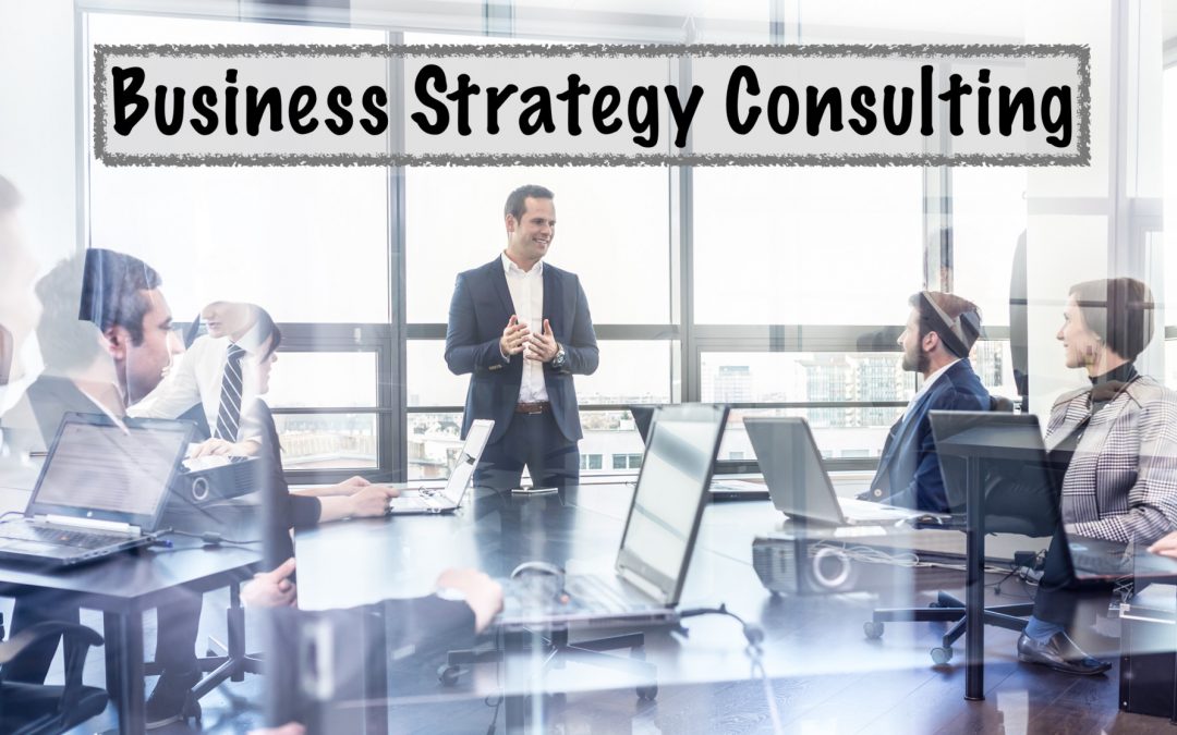 What is Strategy Consulting (and Why You Need It)