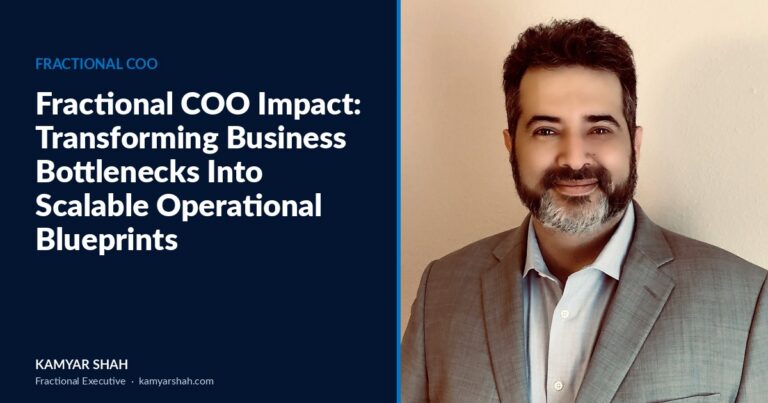 Fractional COO Impact: Transforming Business Bottlenecks Into Scalable Operational Blueprints