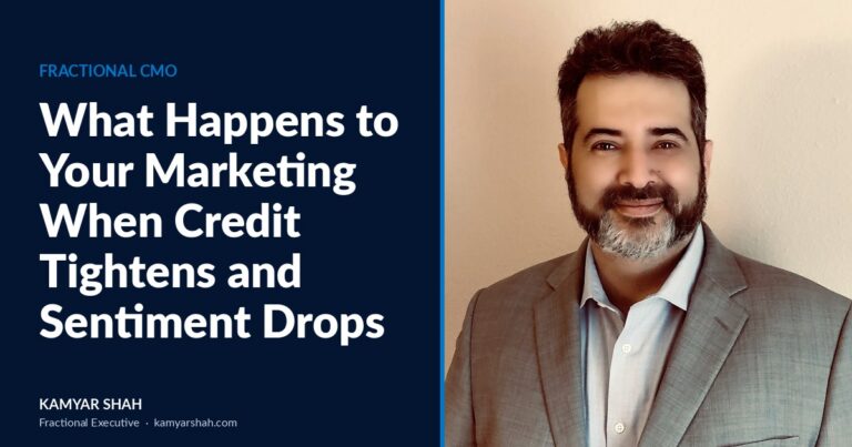 What Happens to Your Marketing When Credit Tightens and Sentiment Drops