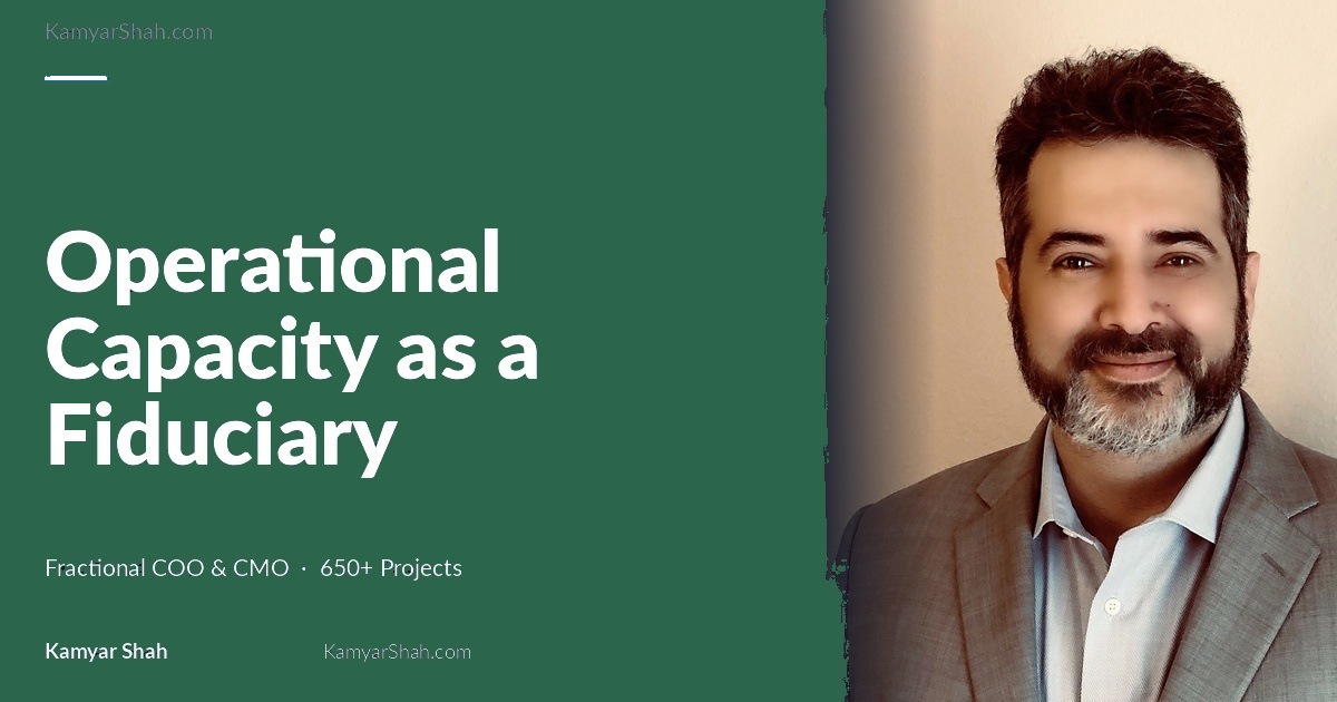 Operational capacity is not just an operations issue. It is a fiduciary one.