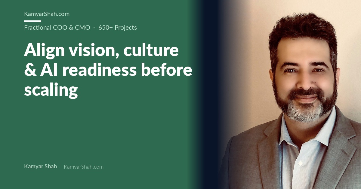 Align vision, culture & AI readiness before scaling