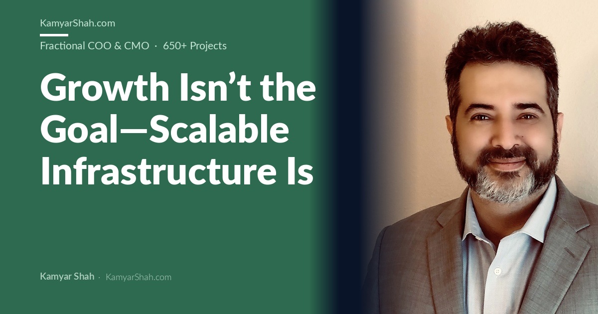 Growth Isn’t the Goal—Scalable Infrastructure Is