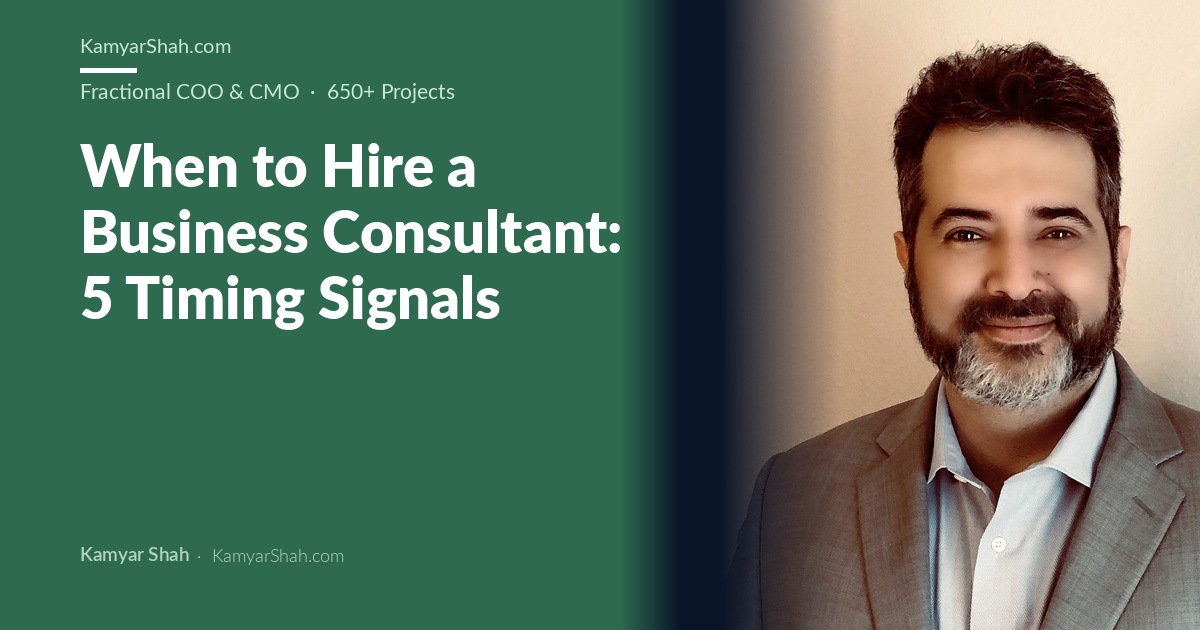 When to Hire a Business Consultant: 5 Timing Signals
