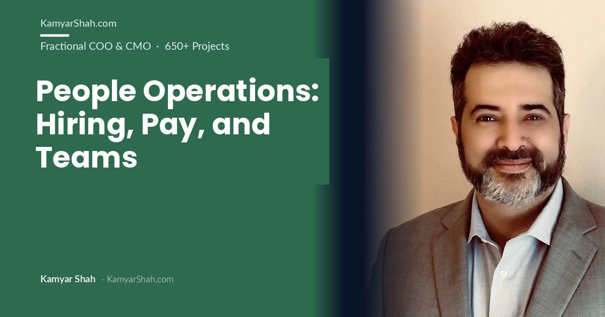People Operations: Hiring, Pay, and Teams